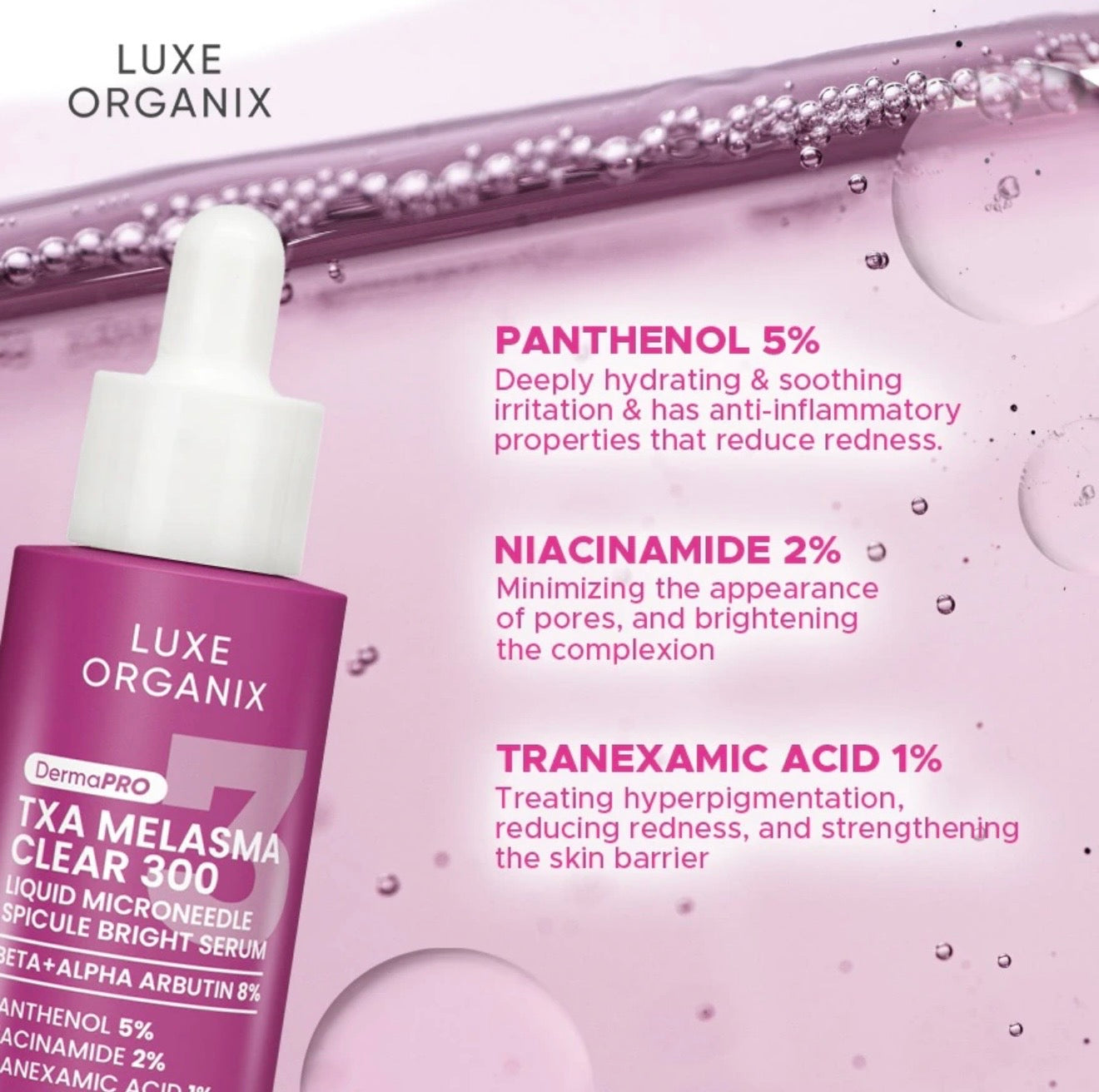 Luxe Organix TXA Melasma Clear 300 Liquid Microneedle Spicule Bright Serum